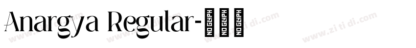 Anargya Regular字体转换